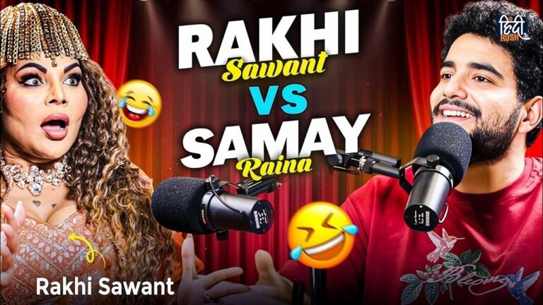 Rakhi Sawant EXPOSES Bollywood Ft. Samay Raina | Bold Scenes, Salman Khan, Farah Khan | Podcast
